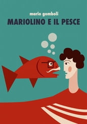 Mariolino e il pesce