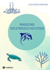 Marions Delphingeschichten