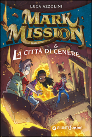 Mark Mission & la città di cenere - Luca Azzolini