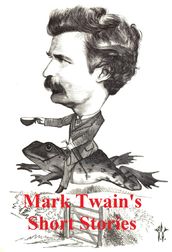 Mark Twain: five collections of stories