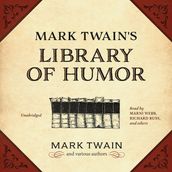 Mark Twain s Library of Humor
