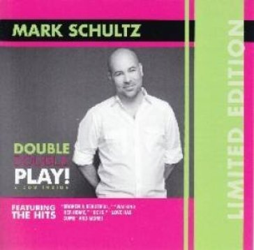 Mark schultz:the hits - Mark Schultz