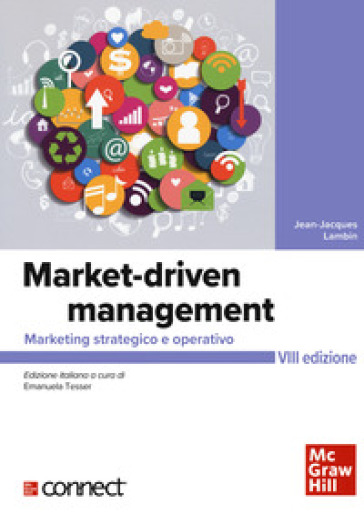 Market-driven management. Marketing strategico e operativo. Con connect - Jean-Jacques Lambin