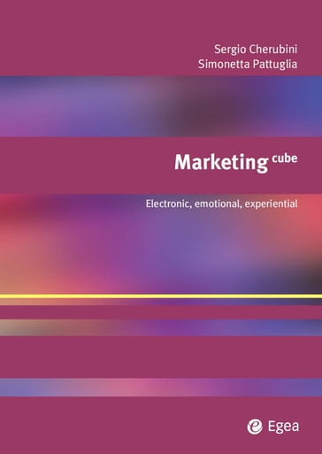 Marketing cube - Sergio Cherubini - Simonetta Pattuglia