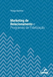 Marketing de relacionamento e programas de fidelização