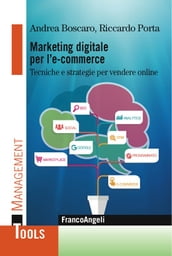 Marketing digitale per l  e-commerce. Tecniche e strategie per vendere online