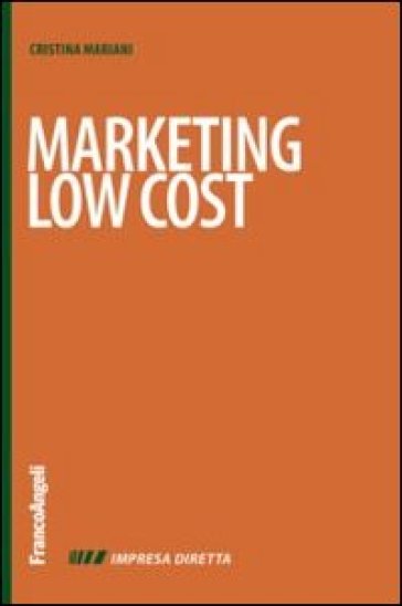 Marketing low cost - Cristina Mariani