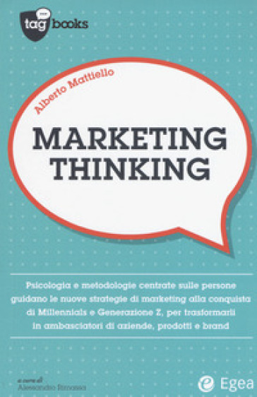 Marketing thinking - Alberto Mattiello