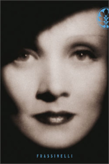 Marlene Dietrich. Mia madre - Maria Riva