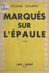 Marqués sur l épaule