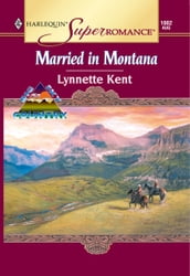Married In Montana (Mills & Boon Vintage Superromance)