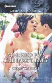 Married for the Boss s Baby