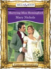 Marrying Miss Hemingford (Mills & Boon Historical)