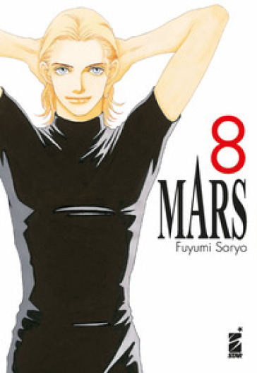 Mars. New edition. 8. - Fuyumi Soryo