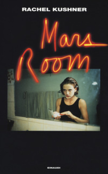 Mars Room - Rachel Kushner