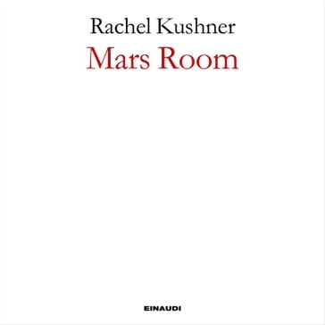 Mars Room - Rachel Kushner