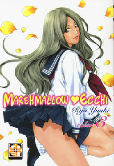 Marshmallow Ecchi. 3. - Ryo Yuuki