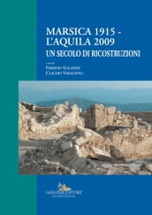 Marsica 1915 - L Aquila 2009