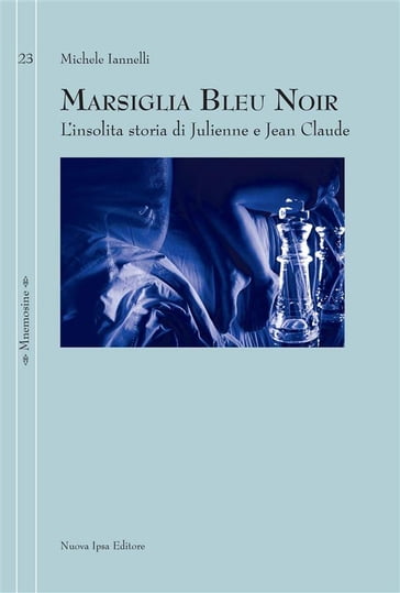 Marsiglia bleu noir - Michele Iannelli