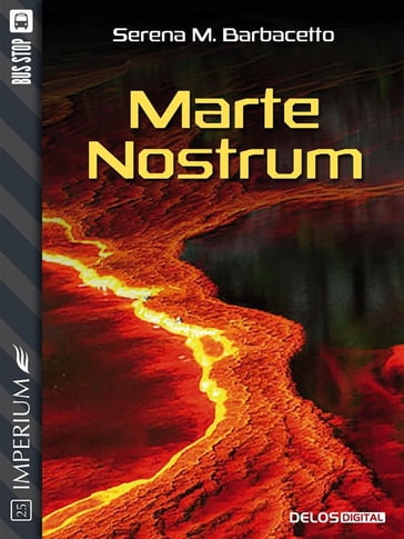 Marte nostrum - Serena M. Barbacetto