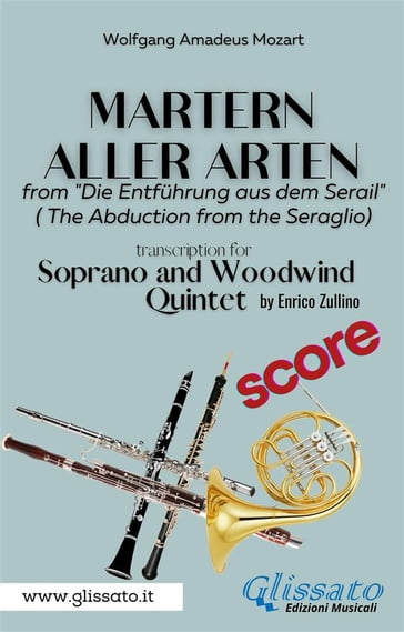 Martern aller Arten - Soprano and Woodwind Quintet (score) - Wolfgang Amadeus Mozart - a cura di Enrico Zullino