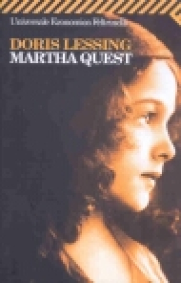 Martha Quest - Doris Lessing