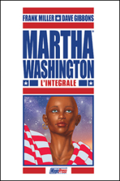 Martha Washington. L integrale