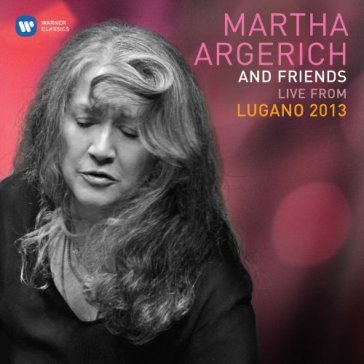 Martha argerich & friends live - Martha Argerich