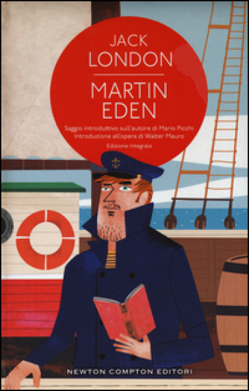 Martin Eden. Ediz. integrale - Jack London