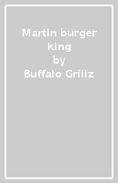 Martin burger king