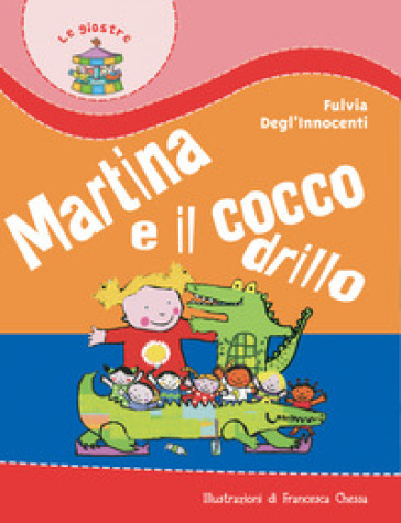 Martina e il coccodrillo - Fulvia Degl