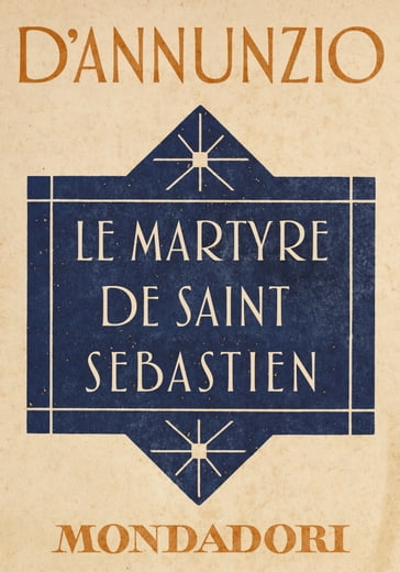 Le Martyre de Saint Sébastien (e-Meridiani Mondadori) - Andreoli Annamaria - Gabriele D