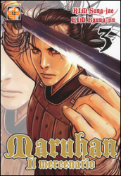 Maruhan il mercenario. 3.