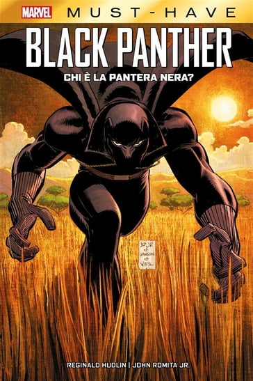 Marvel Must-Have: Black Panther - Chi è la Pantera Nera? - John Romita Jr. - Reginald Hudlin