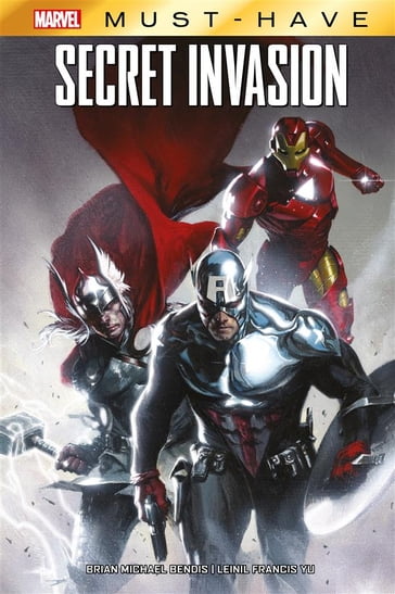 Marvel Must-Have: Secret Invasion - Brian Michael Bendis - Leinil Francis Yu