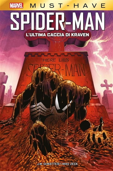 Marvel Must-Have: Spider-Man - L'ultima caccia di Kraven - J.M. DeMatteis - Mike Zeck