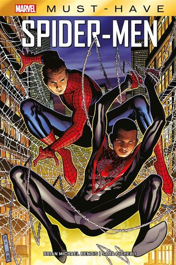 Marvel Must-Have: Spider-Men - Brian Michael Bendis - Sara Pichelli