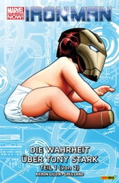 Marvel Now! Iron Man 2 - Die Wahrheit über Tony Stark (1 von 2)