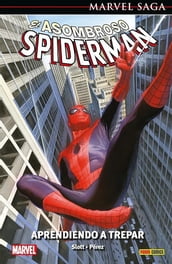 Marvel Saga. Spiderman superior 45. Aprendiendo a trepar