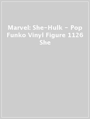 Marvel: She-Hulk - Pop Funko Vinyl Figure 1126 She