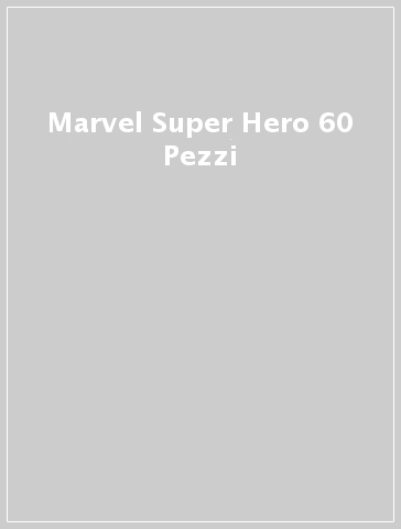 Marvel Super Hero 60 Pezzi