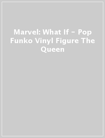 Marvel: What If - Pop Funko Vinyl Figure The Queen
