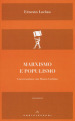 Marxismo e populismo. Conversazione con Mauro Cerbino