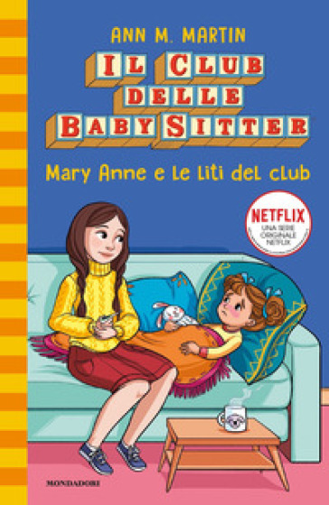 Mary Anne e le liti del club. Il Club delle baby sitter. Vol. 4 - Ann M. Martin