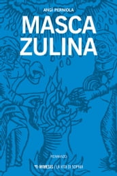 Masca zulina