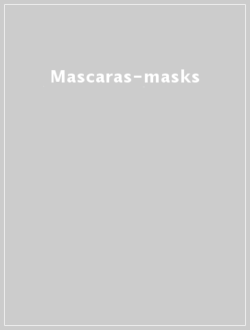 Mascaras-masks