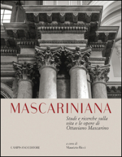 Mascariniana. Studi e ricerche sulla vita e le opere di Ottaviano Mascarino