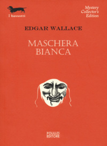 Maschera bianca - Edgar Wallace