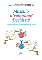 Maschio o femmina? Decidi tu!