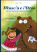 Mascia e l Orso